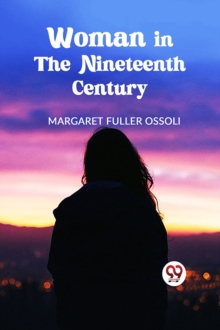 Woman in the Nineteenth Century