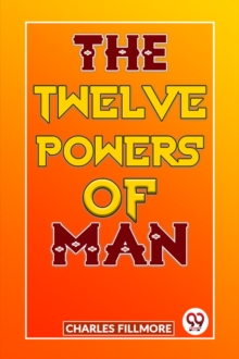 The Twelve Powers of Man