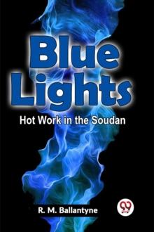 Blue Lights  Hot Work in the Soudan (Edition2023)