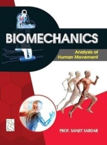 Biomechanics :  Analysis Of Human Movement