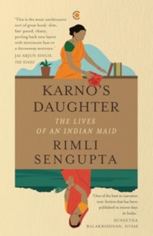 Karno's Daughter : The Lives of an Indian Maid