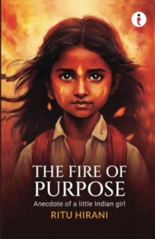 The Fire of Purpose