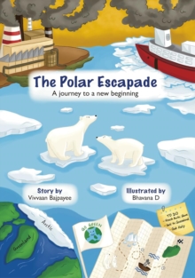 The Polar Escapade : A Journey To A New Beginning