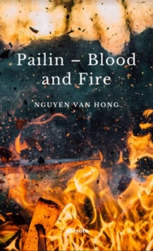 Pailin - Blood and Fire