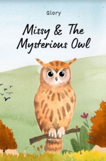 Missy & The Mysterious Owl