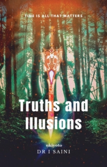 Truths and Illusions