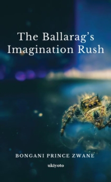 The Ballarag's Imagination Rush