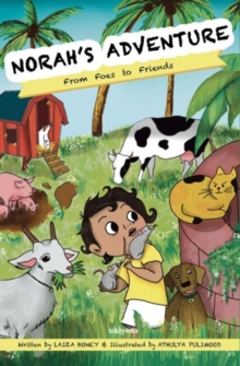 Norah's Adventure - Foe to Friend