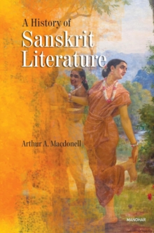 A History Of Sanskrit Literature