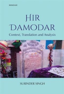 Hir Damodar : Context, Translation and Analysis