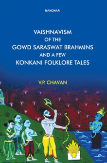 Vaishnavism of the Gowd Saraswat Brahmins and a Few Konkani Folklore Tales