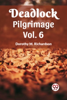 Deadlock Pilgrimage Vol. 6