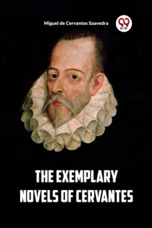 The Exemplary Novels of Cervantes (Edition2023)