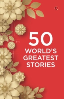 50 Worlds Greatest Stories