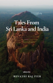 Tales from Sri Lanka and India