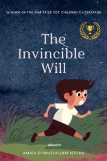 The Invincible Will