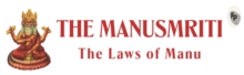 The Manusmriti : The Laws Of Manu