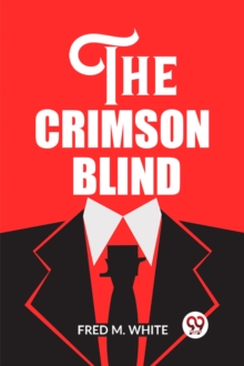 The Crimson Blind