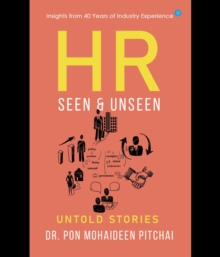 HR - "Seen & Unseen " : Untold stories