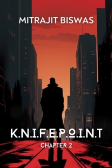 K.N.I.F.E.P.O.I.N.T. Chapter 2