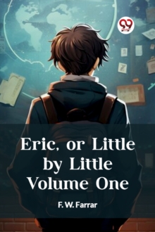 Eric, or Little by Little Volume One (Edition2023)