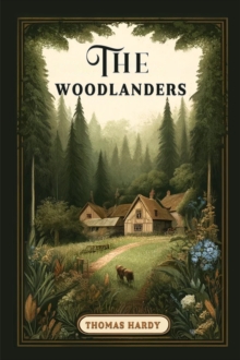 The Woodlanders (Edition2024)