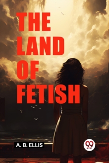 The Land of Fetish (Edition2024)