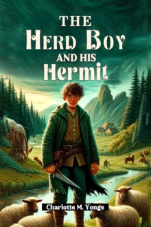 The Herd Boy and His Hermit (Edition2024)