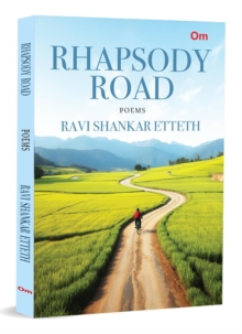 Rhapsody Road : Poems