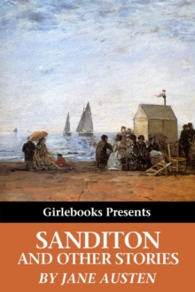 Sanditon and Other Tales