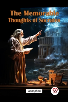 The Memorable Thoughts of Socrates