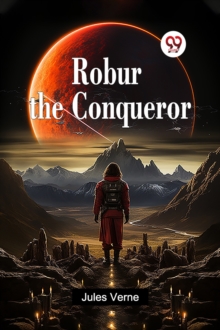 Robur the Conqueror