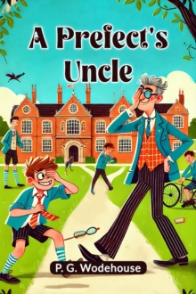 A Prefect's Uncle