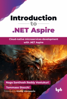 Introduction to .NET Aspire : Cloud-native microservices development with .NET Aspire