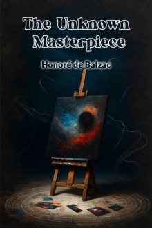 The Unknown Masterpiece (Edition2024)