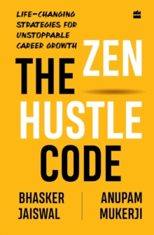 The Zen Hustle Code