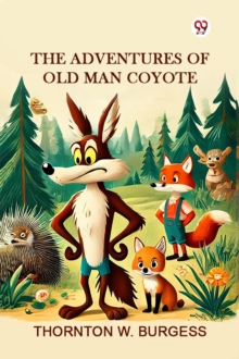 The Adventures of Old Man Coyote (Edition1)