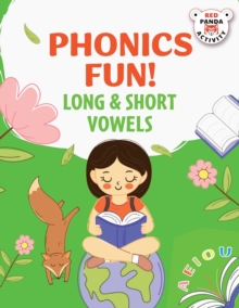 Phonics Fun! : Long & Short Vowels