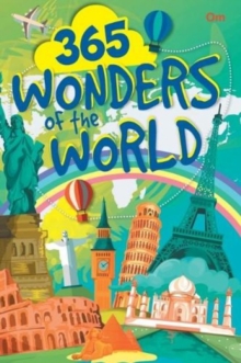 365 Wonders of the World, Hardback Book 365 Wonders of the World, Hardback Book