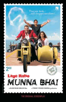 Lage Raho Munna Bhai the Original Screenplay, Paperback / softback Book Lage Raho Munna Bhai the Original Screenplay, Paperback / softback Book