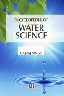 Encyclopedia of Water Science, Hardback Book Encyclopedia of Water Science, Hardback Book