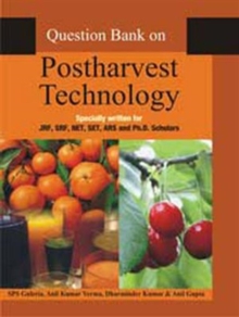 QUESTION BANK IN POSTHARVEST TECHNOLOGY, Book QUESTION BANK IN POSTHARVEST TECHNOLOGY, Book