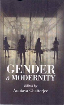 GENDER & MODERNITY, Paperback Book GENDER & MODERNITY, Paperback Book