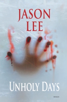 Unholy Days, Hardback Book Unholy Days, Hardback Book