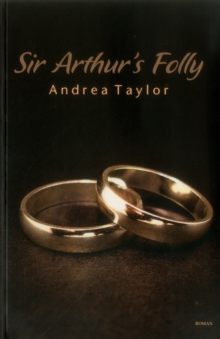 Sir Arthur's Folly, Paperback / softback Book Sir Arthur's Folly, Paperback / softback Book