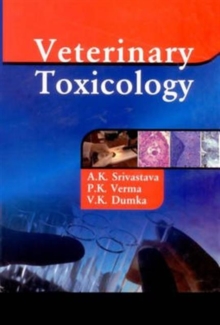 Veterinary Toxicology, Hardback Book Veterinary Toxicology, Hardback Book