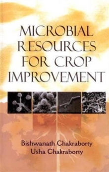Microbial Resources for Crop Improvement, Hardback Book Microbial Resources for Crop Improvement, Hardback Book