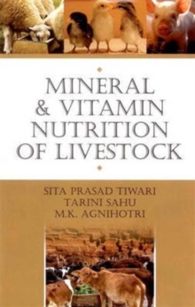 Mineral & Vitamin Nutrition of Livestock, Hardback Book Mineral & Vitamin Nutrition of Livestock, Hardback Book