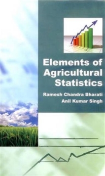 Elements of Agricultural Statistics, Hardback Book Elements of Agricultural Statistics, Hardback Book