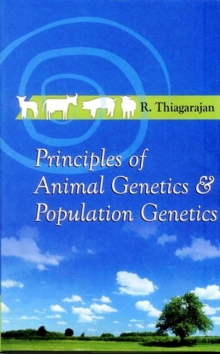 Principles of Animal Genetics and Population Genetics, Hardback Book Principles of Animal Genetics and Population Genetics, Hardback Book